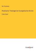 Praktische Theologie der Evangelischen Kirche