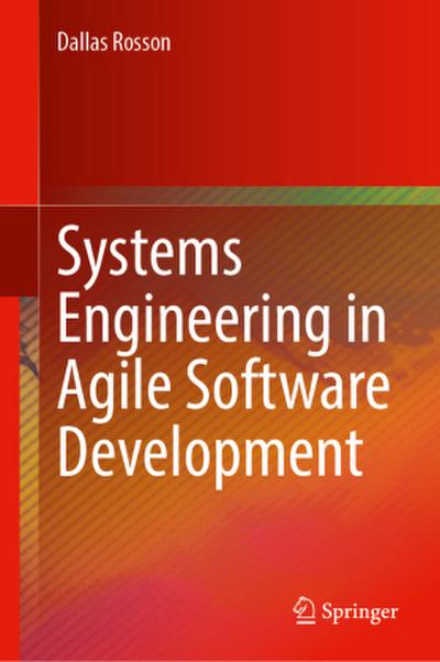 Systems Engineering in Agile Software Development