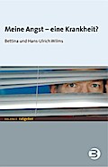Meine Angst - eine Krankheit?