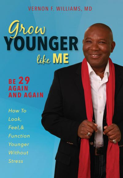 Grow Younger Like Me