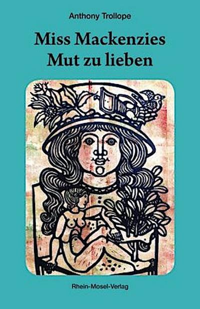 Miss Mackenzies Mut zu lieben