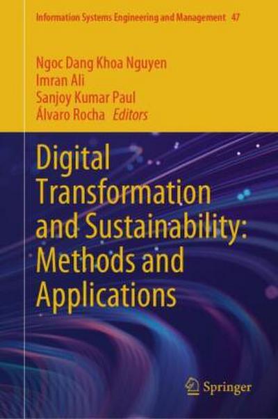 Digital Transformation and Sustainability: Methods and Applications