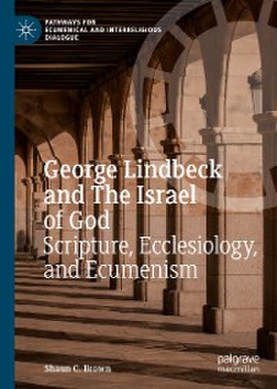 George Lindbeck and The Israel of God