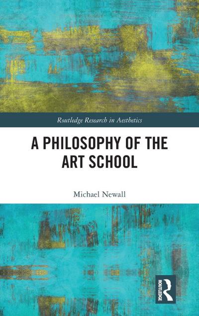 A Philosophy of the Art School
