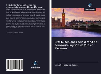 Brits buitenlands beleid rond de eeuwwisseling van de 20e en 21e eeuw