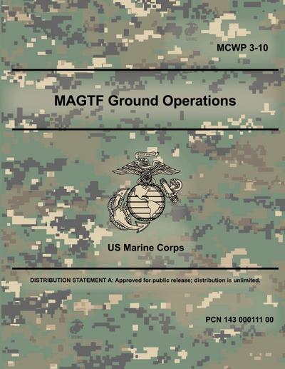 MAGTF Ground Operations (MCWP 3-10)
