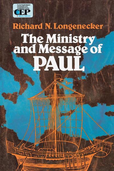 The Ministry and Message of Paul