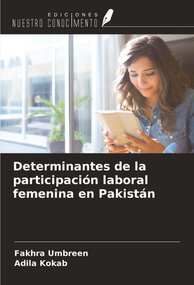 Determinantes de la participación laboral femenina en Pakistán