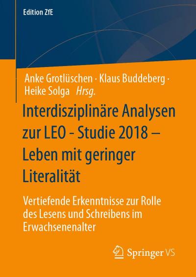 Interdisziplinäre Analysen zur LEO - Studie 2018 - Leben mit geringer Literalität