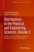 Distributions in the Physical and Engineering Scie