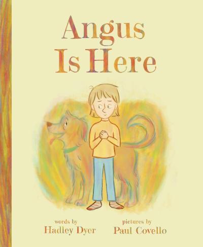 Dyer, H: Angus Is Here