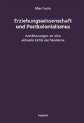 Erziehungswissenschaft und Postkolonialismus