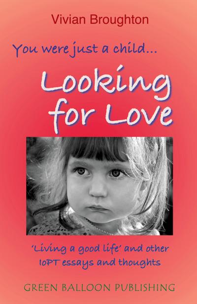 You were just a child... looking for love