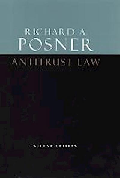 Posner, R: Antitrust Law 2e