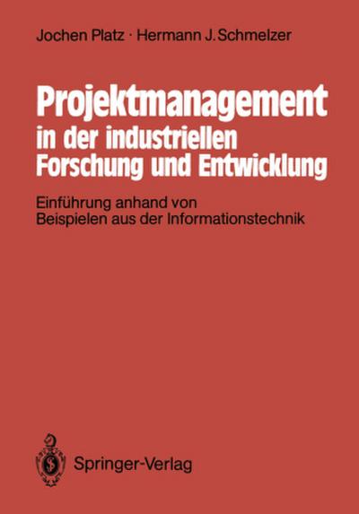 Projektmanagement in der industriellen Forschung und Entwicklung