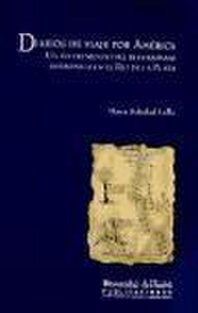 Soledad Lollo, M: Diarios de viaje por América : un instrume