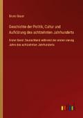 Geschichte der Politik, Cultur und Aufklärung des 