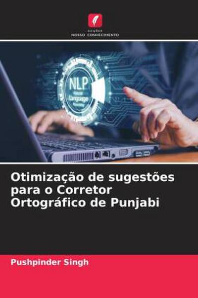 Otimização de sugestões para o Corretor Ortográfico de Punjabi