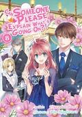 Can Someone Please Explain What’s Going On?! Volume 8