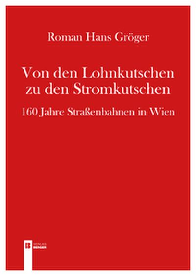 Von den Lohnkutschen zu den Stromkutschen