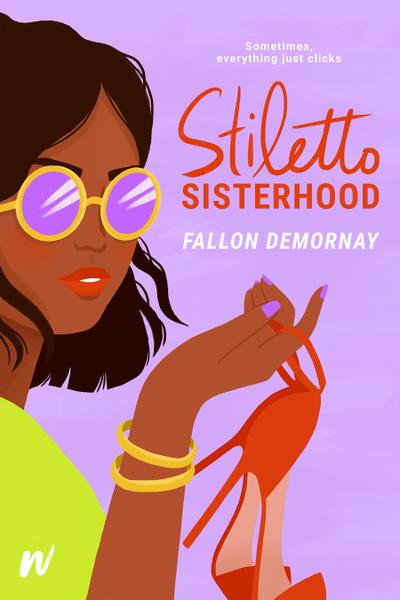 Demornay, F: Stiletto Sisterhood