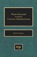 Waste Materials Used in Concrete Manufacturing
