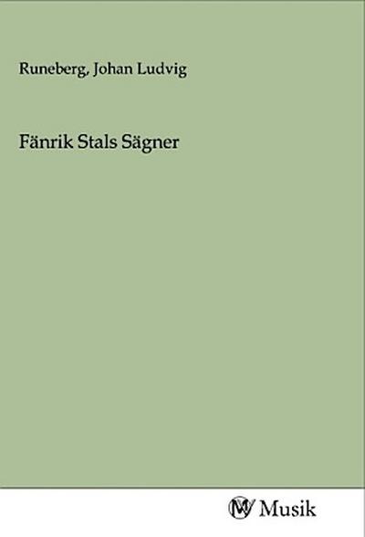 Fänrik Stals Sägner