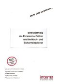 Selbstständig als Personenschützer und im Wach- un