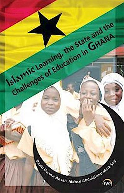 Owusu-Ansah, D: Islamic Learning, The State And The Challeng