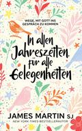 In allen Jahreszeiten, für alle Gelegenheiten