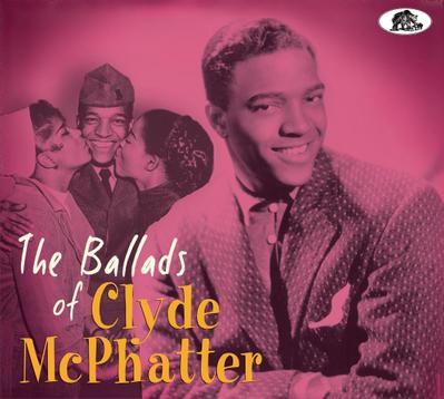 McPhatter, C: Ballads Of Clyde McPhatter