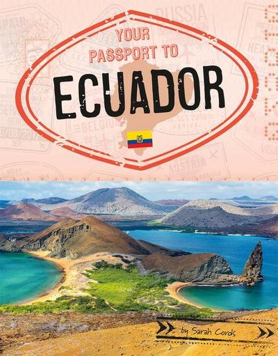 Your Passport to Ecuador