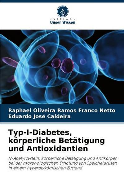 Typ-I-Diabetes, körperliche Betätigung und Antioxidantien