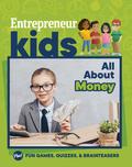 Entrepreneur Kids: All About Money