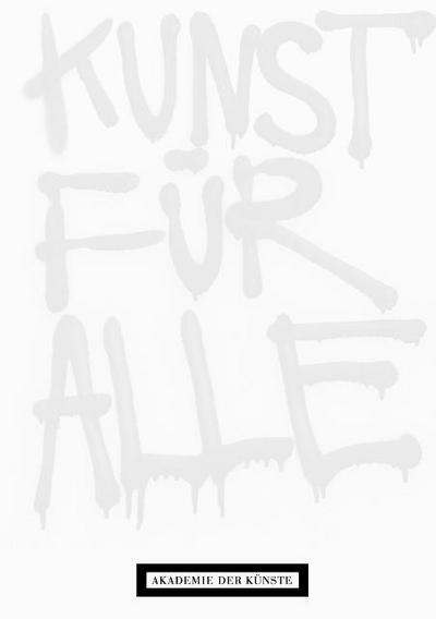 Kunst für alle.Multiples, Grafiken, Aktionen aus der Sammlung Staeck
