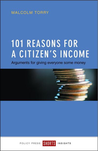 101 Reasons for a Citizen’s Income