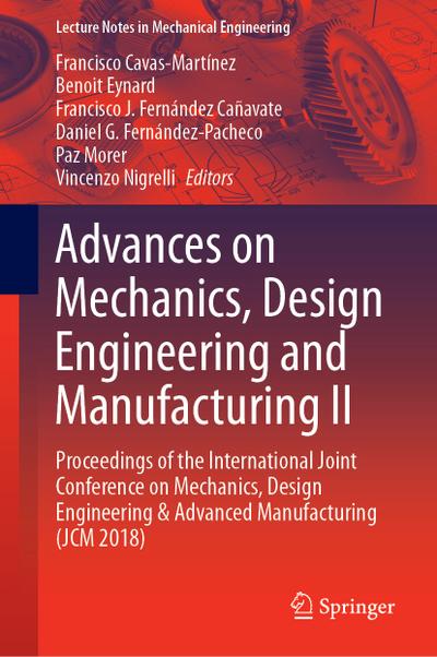 Advances on Mechanics, Design Engineering and Manufacturing II