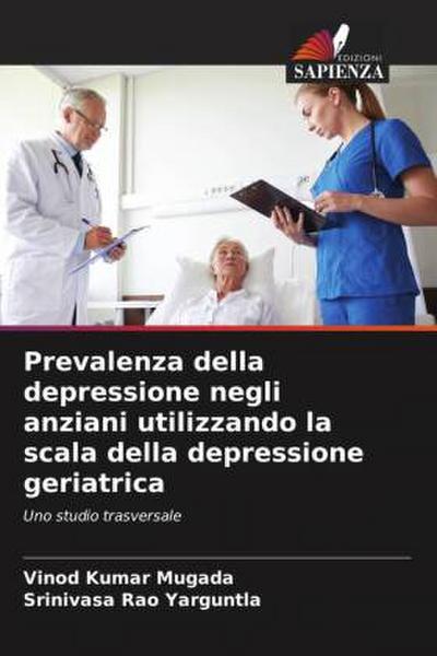 Prevalenza della depressione negli anziani utilizzando la scala della depressione geriatrica