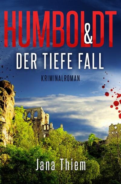 Humboldt und der tiefe Fall