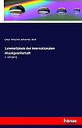Sammelbände der internationalen Musikgesellschaft