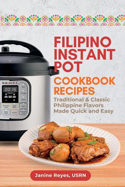 Filipino Instant Pot Cookbook Recipes