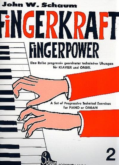 Fingerkraft Band 2  Progressiv geordnete technische Übungenfür Klavier/Orgel