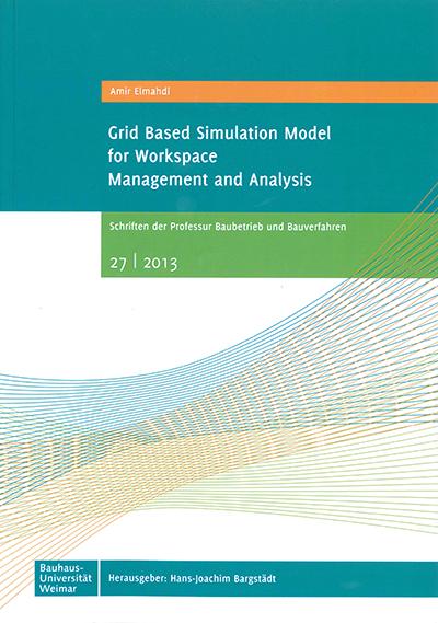 Elmahdi, A: Grid Based Simulation Model for Workspace