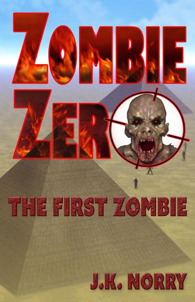Zombie Zero: The First Zombie