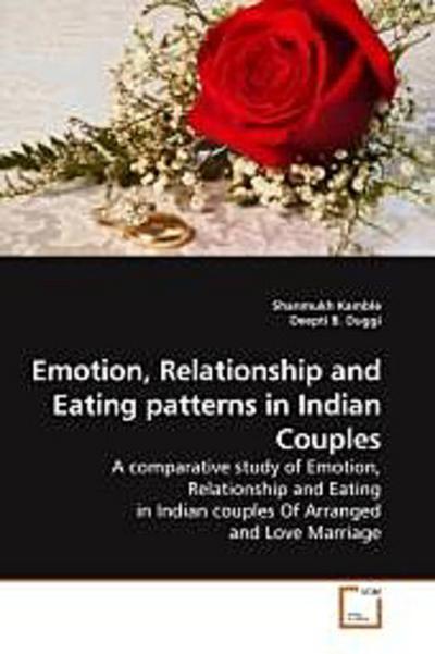 Emotion, Relationship and Eating patterns in Indian Couples