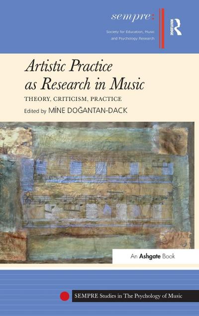 Artistic Practice as Research in Music