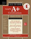 CompTIA A+ Certification All-in-One Exam Guide, Eleventh Edition (Exams 220-1101 & 220-1102)