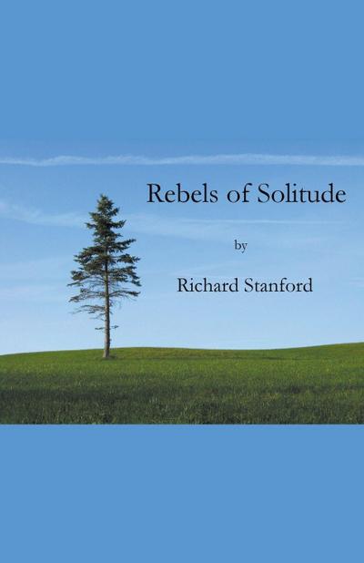 Rebels of Solitude