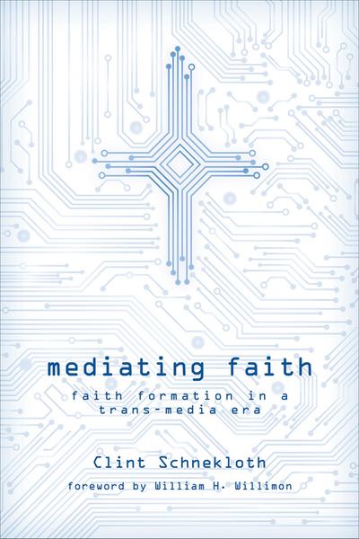 Schnekloth, C: Mediating Faith