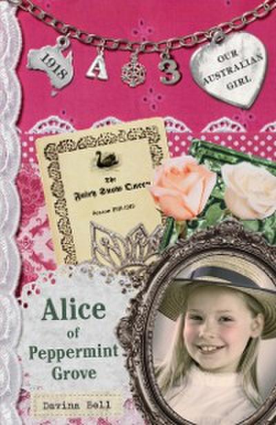 Our Australian Girl: Alice of Peppermint Grove (Book 3)